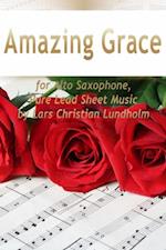 Amazing Grace for Alto Saxophone, Pure Lead Sheet Music by Lars Christian Lundholm