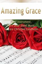 Amazing Grace for F Instrument, Pure Lead Sheet Music by Lars Christian Lundholm