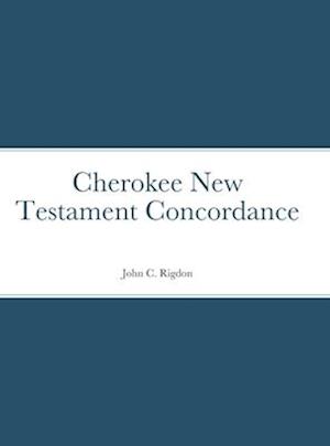 Cherokee New Testament Concordance