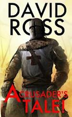 A Crusader's Tale! 