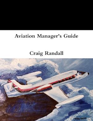 Aviation Manager's Guide