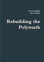 Rebuilding the Polymath 