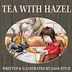 Tea With Hazel 