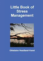 Little Book of Stress Management 