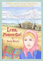 Lena, Pioneer Girl