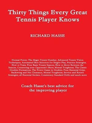 Thirty Things Every Great Tennis Player Knows