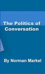 Politics of Conversation 