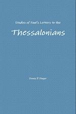 Studies of Paul's Letters to the Thessalonians
