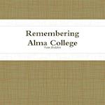 Remembering Alma College 