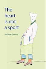 The Heart Is Not a Sport