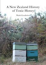 A New Zealand History of Toxic Honey