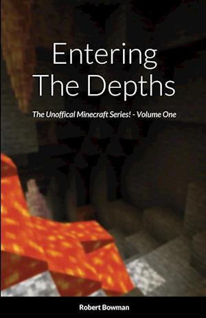 Entering the Depths - Volume One