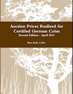 Auction Prices Realized for Certified German Coins - Second Edition 