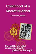 Childhood of a Secret Buddha 