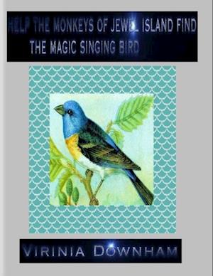 Help the Monkeys of Jewel Island Find the Magic Singing Bird