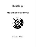 Hunab Ku Practitioner Manual 