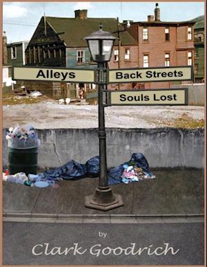 Alleys, Back Streets, Souls Lost