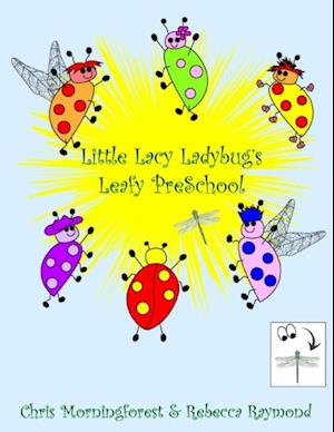 Little Lacy Ladybug's Leafy PreSchool