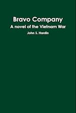 Bravo Company A novel of the Vietnam War