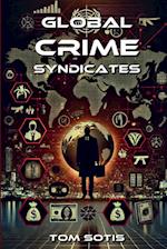 Global Crime Syndicates