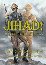 Jihad! Battle for The Sudan
