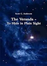 The Veranda - To Hide in Plain Sight 