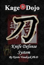 Kage Dojo Knife Defense System