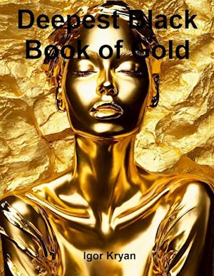 Deepest Black Book of Gold