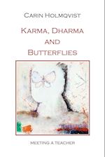 Karma, Dharma and Butterflies