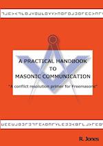 A Practical Handbook to Masonic Communication