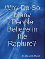 Why Do So Many People Believe in the Rapture?