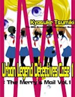 Urban Legend Detectives Case 1: The Merry''s Mail Vol.1