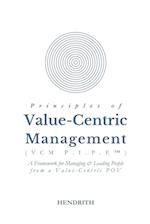 Principles of Value-Centric Management (VCM P.I.P.E¿)