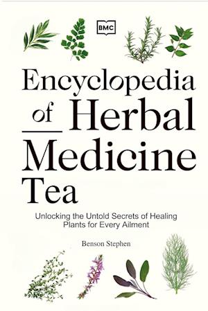 Encyclopedia of Herbal Medicine Tea