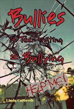 Bullies + Teen Dating = Bullying