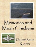 Memories and Mean Chickens