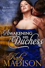 Awakening His Duchess