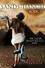 Sands of Hanubi: Book 1