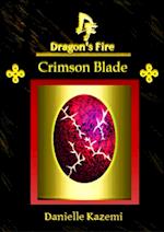 Crimson Blade (#17) (Dragon's Fire)