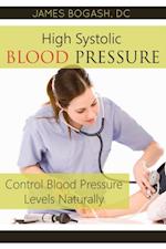 Causes of High Blood Pressure: Natural Blood Pressure Solutions and Remedies