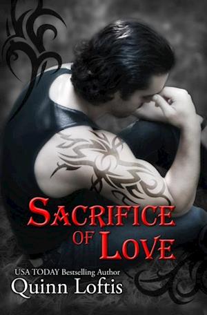 Sacrifice of Love: Book 7 of the Grey Wolves Series