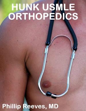 Hunk USMLE: Orthopedics