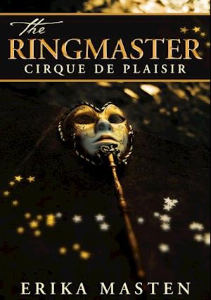 Ringmaster: Cirque de Plaisir