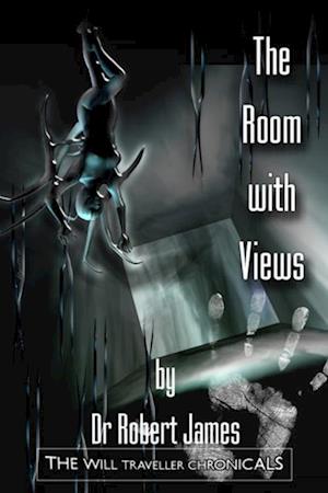 Room With Views: The Will Traveller Chronicals