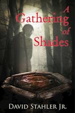 Gathering of Shades