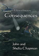 Consequences: A Vested Interest book 7