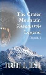 Crater Mountain Sasquatch Legend