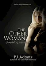 Other Woman (Tempted by a married man - an erotic romance)