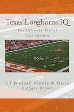 Texas Longhorns IQ: The Ultimate Test of True Fandom