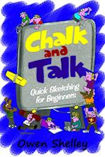 Chalk and Talk: Quick Sketching for Beginners
